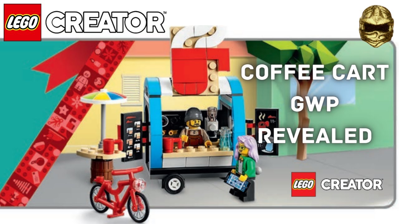 LEGO Creator Coffee Cart GWP Revealed! YouTube