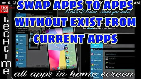 Swap apps without exit from current app,keep all apps in home screen side bar for multitasking