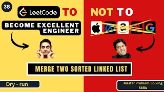 Merge Two Sorted Linked Lists | Dry Run | Leetcode 21 | Progression90