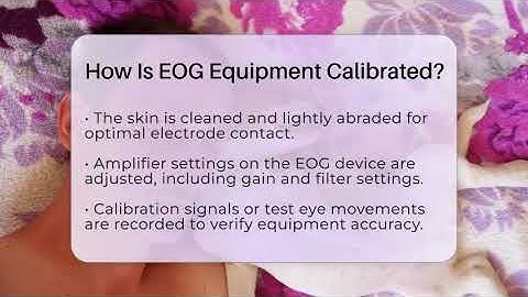 How Is EOG Equipment Calibrated? - Sleep Apnea Support Network