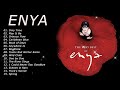 The Very Best Of ENYA  2024 💓 ENYA Greatest Hits Full Album 💓 ENYA Non Stop Love Songs Playlist...
