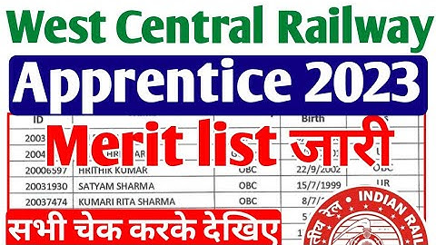 WCR Apprentice Merit list 2023 जारी || West Central Railway Apprentice Merit list PDF Download 2023
