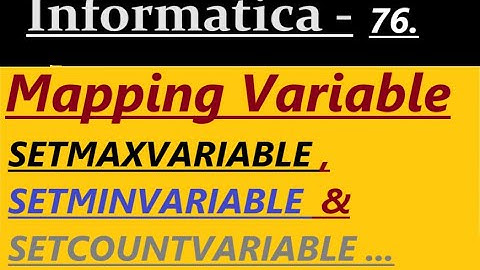 How to create mapping variable in Informatica