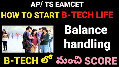 HOW TO START YOUR BTECH LIFE|PLACEMENTS|BTECH LIFE|#apeamcet2022 #tseamcet2022 #eamcet2022 #eamcet