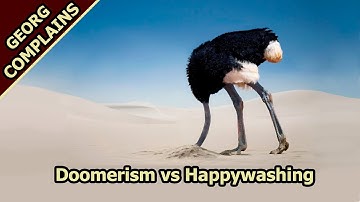 Doomerism vs Happywashing