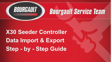 Bourgault X30 Seeder Controller - Data Import & Export