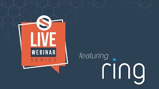 Snap One Webinars: Ring for Pro