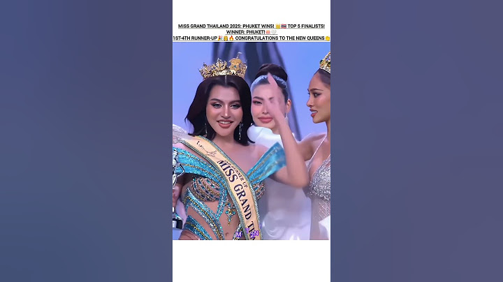 👑 MISS GRAND THAILAND 2025 🇹🇭TOP 5: WINNER PHUKET 🏆, KHON KAEN 🥈, LAMPANG 🥉, LAMPHUN 🏵️ BANGKOK🎗️🎉