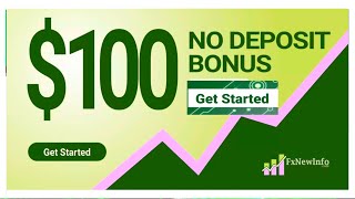 $100 No Deposit Bonus || UNFXB New Broker 2022