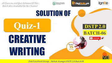creative writing quiz 1 batch 06 | dstp 2.0 batch 06 creative writing quiz 1