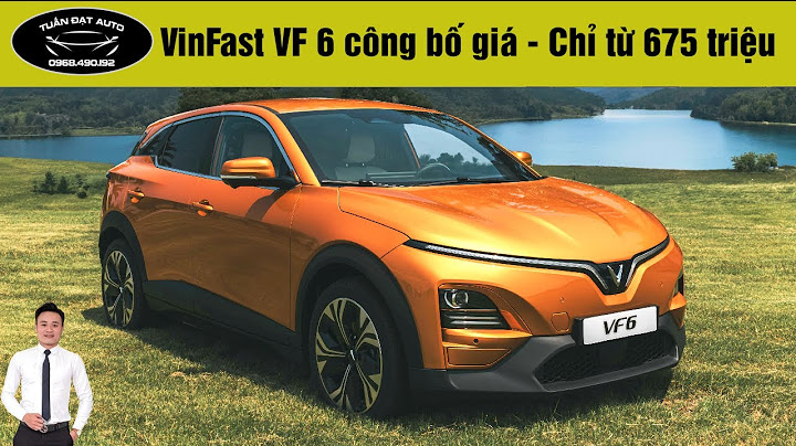 Vf6 giá bao nhiêu