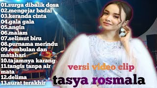 Download Lagu Tasya Rosmala full album | surga di balik dosa | mengejar badai | keranda cinta | gala gala MP3