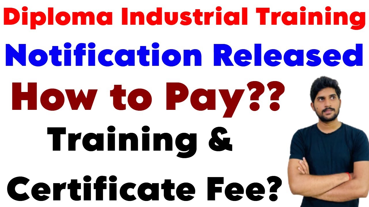 Diploma Industrial Training Notification Released How To Pay diploma-industrial-training-notification-released-how-to-pay