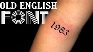 1983 OLD ENGLISH FONT TATTOO
