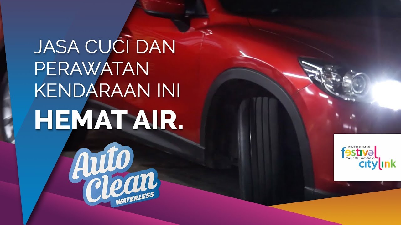 AUTO CLEAN AT FESTIVAL CITYLINK BANDUNG