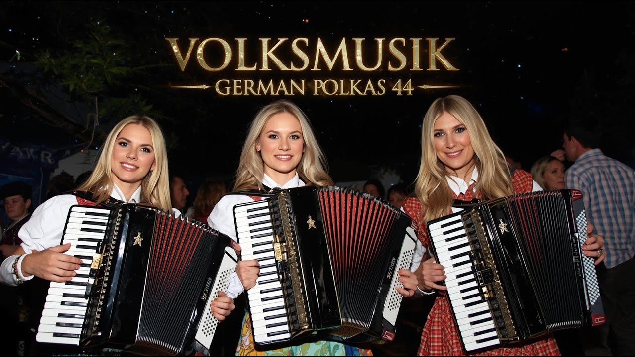 VOLKSMUSIK GERMAN POLKAS 44