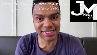 Fernando Holliday detona a rabiola hipócrita de Caetano Veloso