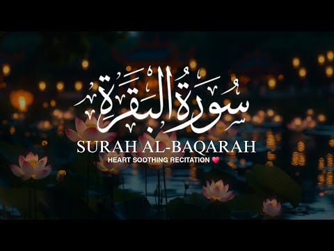 Surah Al Baqarah Full Peace Protection Blessings 