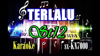 Terlalu | St12 | Karaoke | sx-KN7000