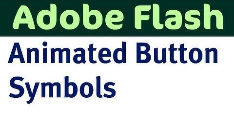 Make Animated Buttons in Flash
