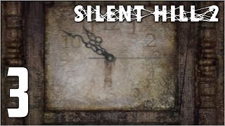 Silent Hill 2 [Episode 3] Clock Conundrum