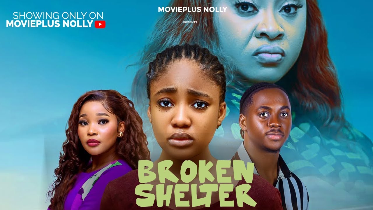BROKEN SHELTER - SANDRA OKUNZUWA, ANGEL UNIGWE 2026 LATEST NIGERIA TRENDING MOVIE