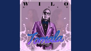 Tomala - Wilo D' New