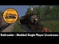 Modded Single Player Chaos Railroad | Railroader Livestream