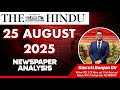🔥The Hindu Newspaper Analysis | 23/08/25 | FOR UPSC | By Smruti Ranjan Sir