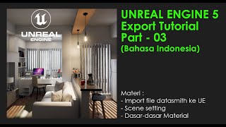 Tutorial UE5 #3 : Import Model to UE - Part 3