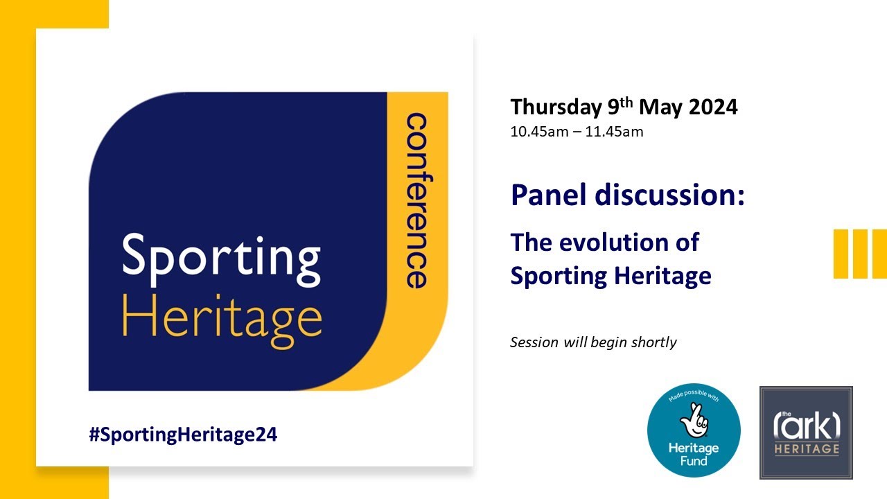 Sporting Heritage Conference 2024: The evolution of sporting heritage discussion panel