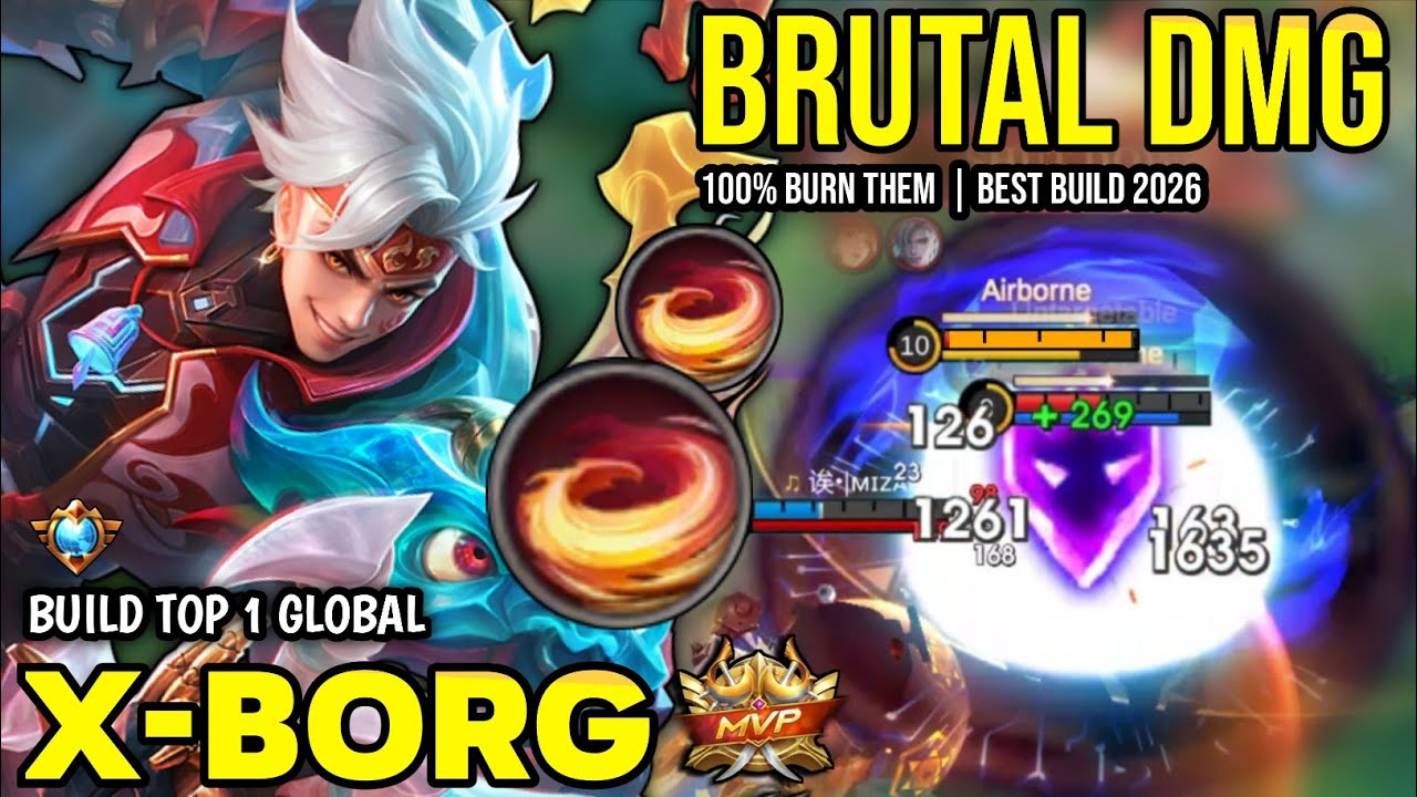 X-BORG BEST BUILD 2026 | BUILD TOP 1 GLOBAL XBORG GAMEPLAY | MOBILE LEGENDS✓