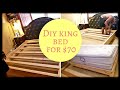 DIY King Bed Under $75 DIY King Bed Under $75