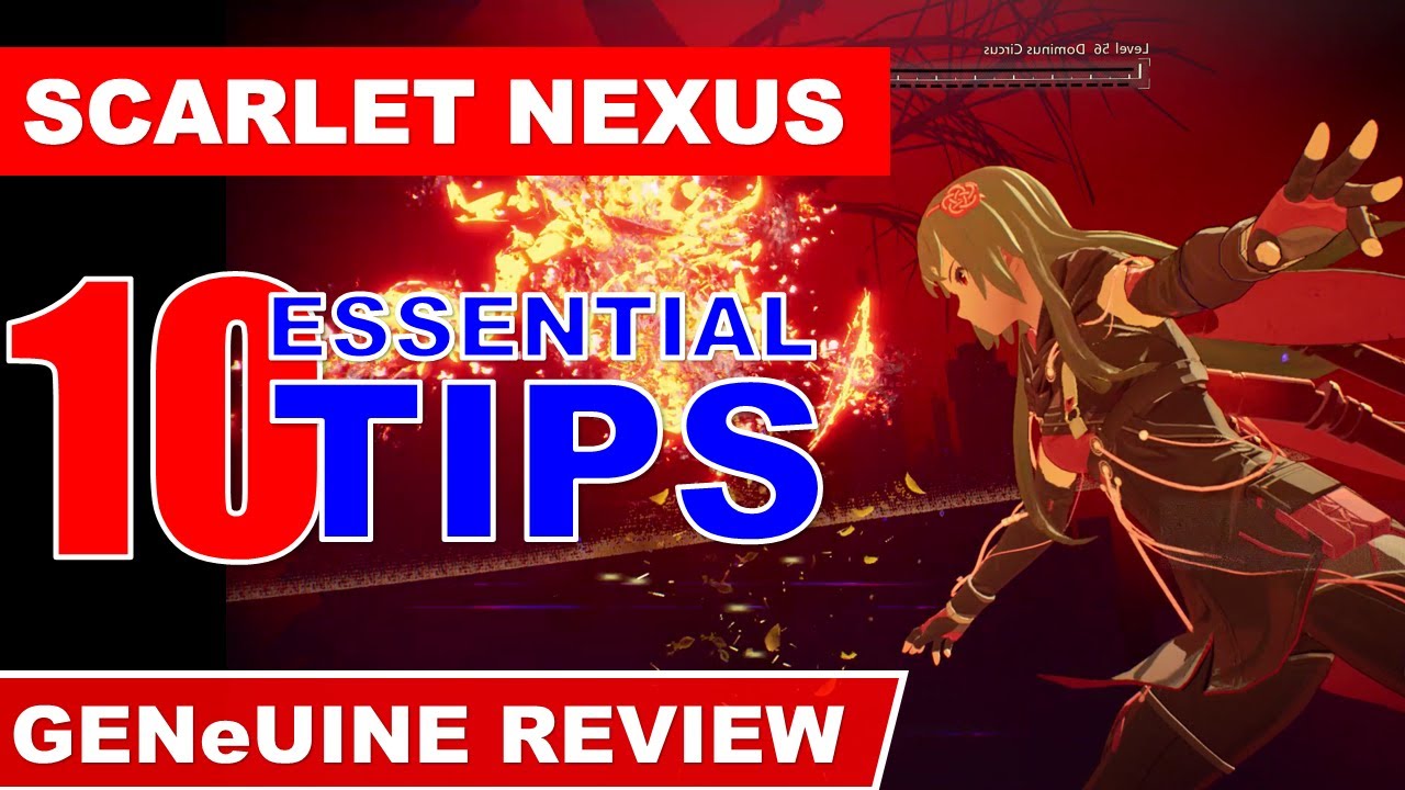 SCARLET NEXUS - 10 Essential Tips