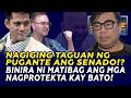 NAGIGING TAGUAN NG PUGANTE ANG SENADO!?BINIRA NI MATIBAG ANG MGA NAGPROTEKTA KAY BATO!