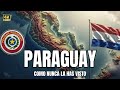 La Historia Del Paraguay Que Todos Debemos Conocer Desde Sus Raíces Guaraníes Hasta Hoy 