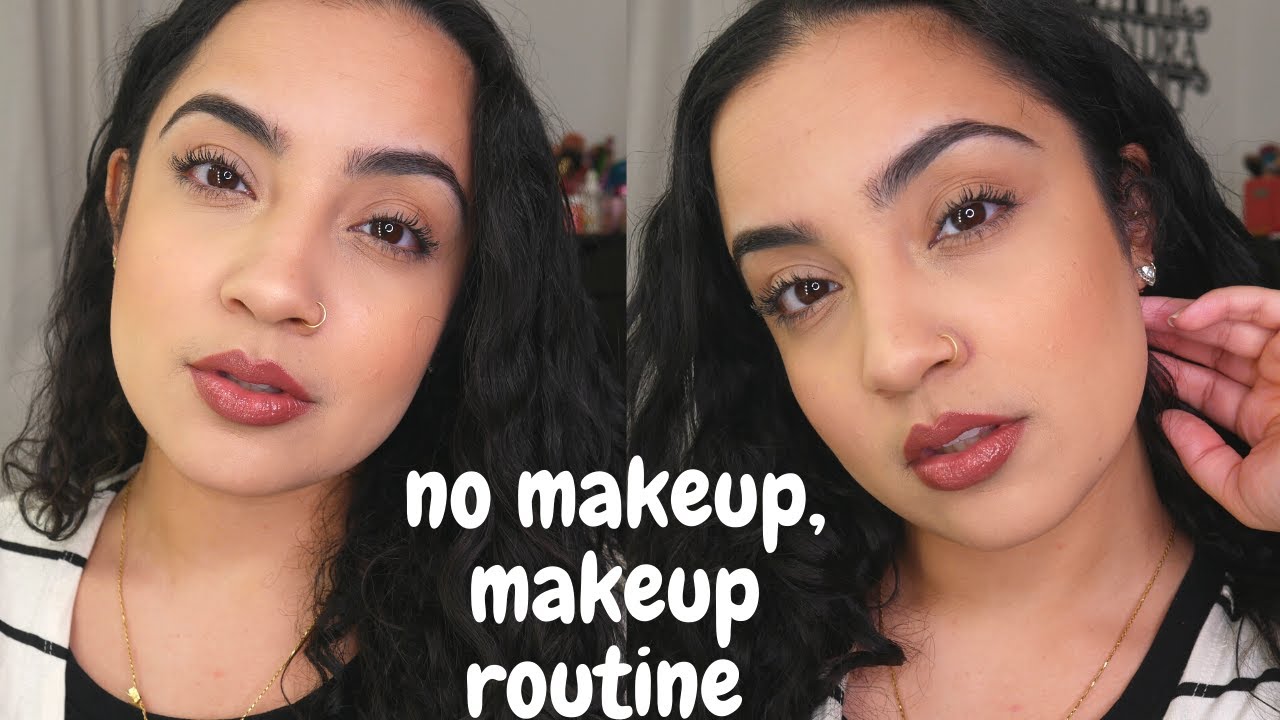 MY NO MAKEUP MAKEUP ROUTINE10 MIN MAKEUP KissedByKen YouTube