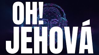 Dios Music - OH! JEHOVÁ | Música Cristiana 2026