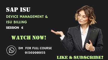 Session06 | SAP DEVICE MANAGEMENT TUTORIALS | Device Management & SAP ISU Billing | SAP ISU |