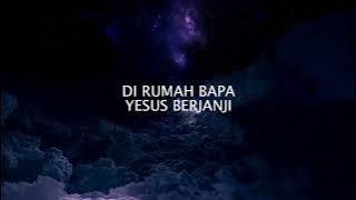 Rumah Bapa - Mahanaim Worship (Official Lyric Video)