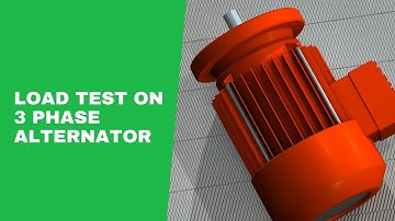 Load Test on 3 phase Alternator