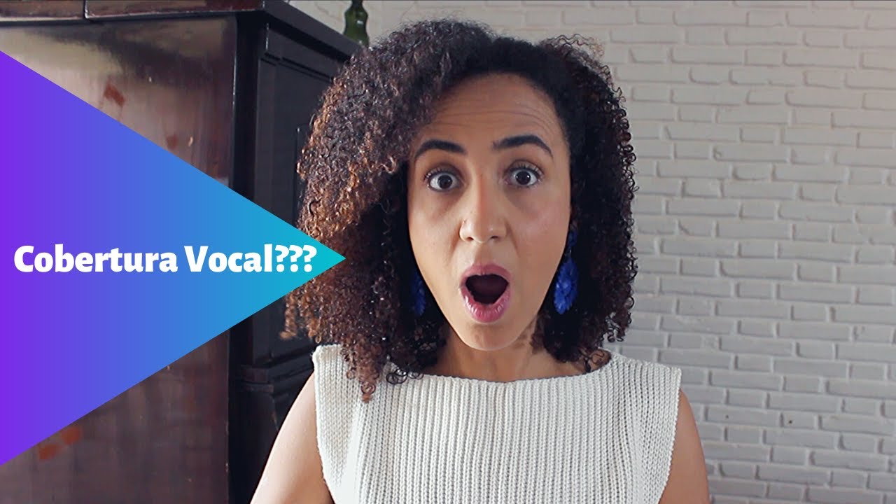 O que é cobertura vocal?