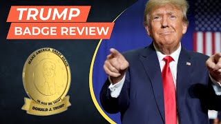 Trump Patriot Badge Review - Donald Trump Badge Reviews - A powerful symbol for every patriot