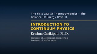 The First Law of Thermodynamics —The Balance of Energy — Lesson 1, Part 1