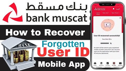 How to Recover User ID Using Muscat Bank Mobile App