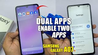 Full Dual Apps - Samsung Galaxy A07 Update