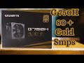 Gigabyte G750H 80 plus Gold Smps