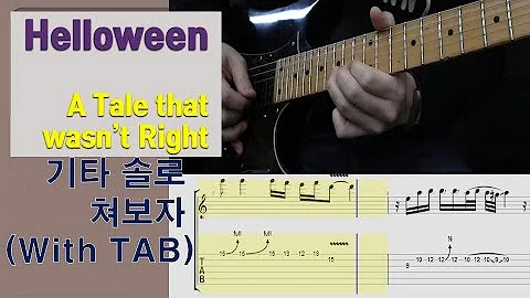 Helloween - A tale that wasn't right Guitar solo (WITH TAB)
