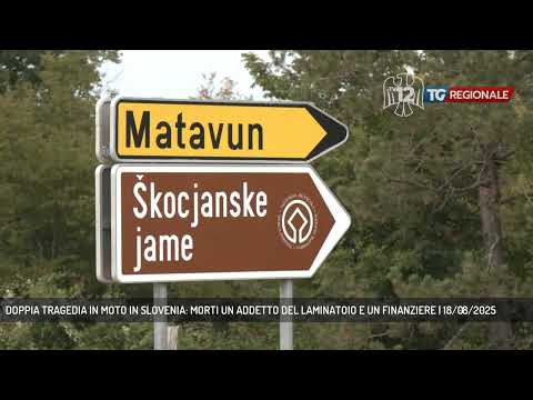 DOPPIA TRAGEDIA IN MOTO IN SLOVENIA: MORTI UN ADDETTO DEL LAMINATOIO E UN FINANZIERE | 18/08/2025