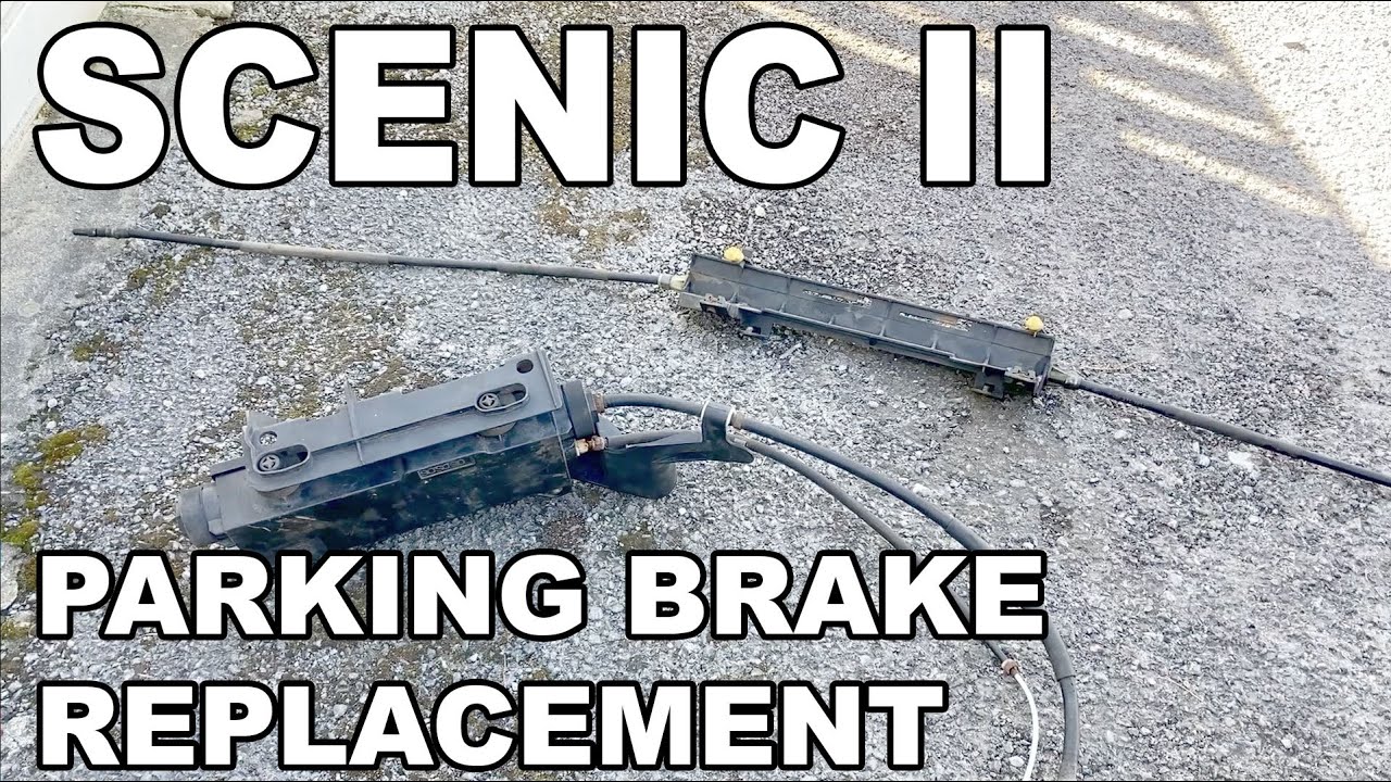 Renault Scenic Electronic Parking Brake Replacement YouTube